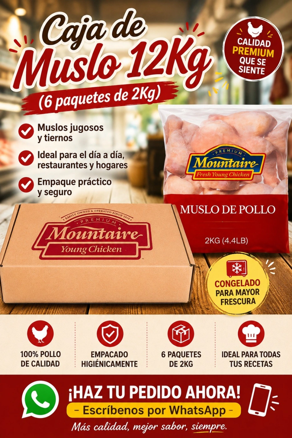 Muslo de Pollo,  paquetes de 2Kg